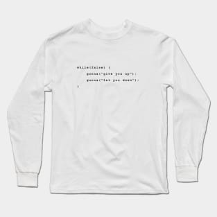 Never Gonna Give You Up Black Long Sleeve T-Shirt